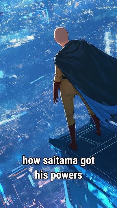 how saitama got his powers.